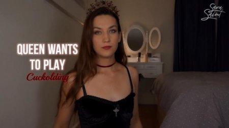 Sara Saint - Queen Wants to Play 3 - Cuckolding