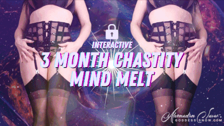 Goddess Alexandra Snow - Interactive - 3 Month Chastity Mind Melt - With Visuals