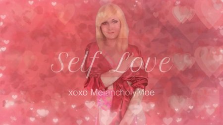 Miss Melancholy Moe - Self Love