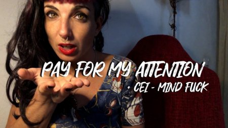 viciusgirl - Pay for my attention + CEI - MIND FUCK